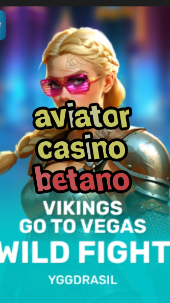 aviator casino betano-fqqjrm9vrme7zzjgfjql.com