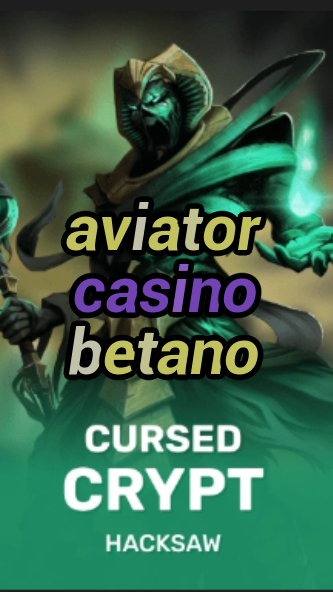 aviator casino betano-fqqjrm9vrme7zzjgfjql.com